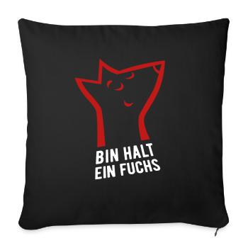 Bin halt ein Fuchs - schlau, cool & clever - Sofakissenbezug 45 x 45 cm - Schwarz - Vorne