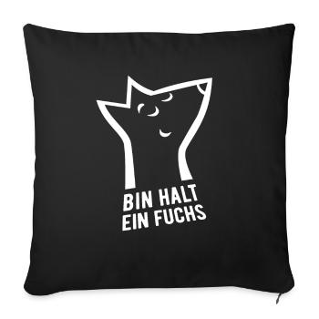 Bin halt ein Fuchs - schlau, cool & clever - Sofakissenbezug 45 x 45 cm - Schwarz - Vorne