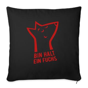 Bin halt ein Fuchs - schlau, cool & clever - Sofakissenbezug 45 x 45 cm - Schwarz - Vorne
