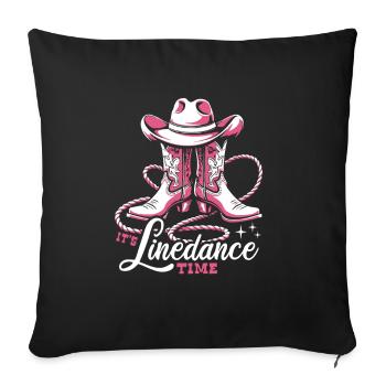 It's Linedance Time - Country Fan - Gift - Sofa pillowcase 17,3'' x 17,3'' (45 x 45 cm) - black - Front