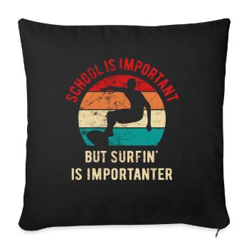L’école est importante, mais le surf est plus important - Housse de coussin décorative 45 x 45 cm - noir - Devant