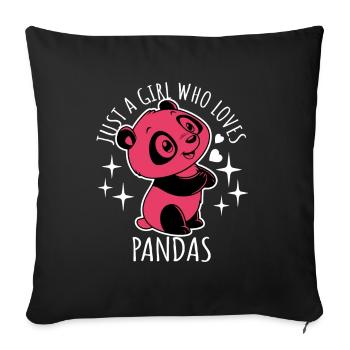 Just a girl who loves pandas - Cartoon - Sofa pillowcase 17,3'' x 17,3'' (45 x 45 cm) - black - Front