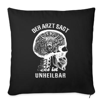 Le médecin dit que c’est incurable - Bovins Highland - Housse de coussin décorative 45 x 45 cm - noir - Devant