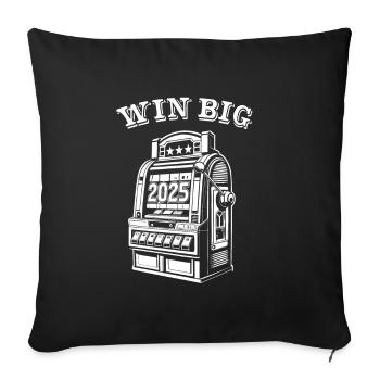 Win Big - Slot Machine - 2025 - Sofa pillowcase 17,3'' x 17,3'' (45 x 45 cm) - black - Front