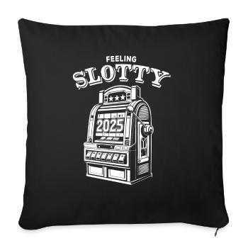 Feeling Slotty - Machine à sous - 2025 - Cadeau - Housse de coussin décorative 45 x 45 cm - noir - Devant