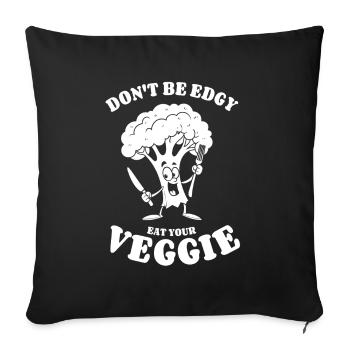 Don't be edgy, eat your Veggie - Broccoli, vegan - Sofa pillowcase 17,3'' x 17,3'' (45 x 45 cm) - black - Front