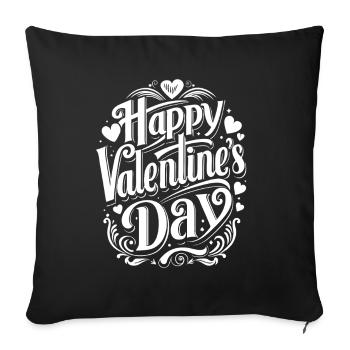 Happy Valentine's Day - Liebe - Geschenk - Sofakissenbezug 45 x 45 cm - Schwarz - Vorne