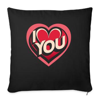 I love You - Valentine' Day - Liebe - Geschenk - Sofakissenbezug 45 x 45 cm - Schwarz - Vorne