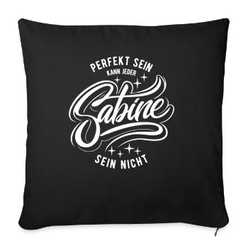 Vorname Sabine - Namenstag - Geschenk - Sofakissenbezug 45 x 45 cm - Schwarz - Vorne