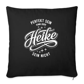 Vornamen Heike - Namenstag - Geschenk - Sofakissenbezug 45 x 45 cm - Schwarz - Vorne