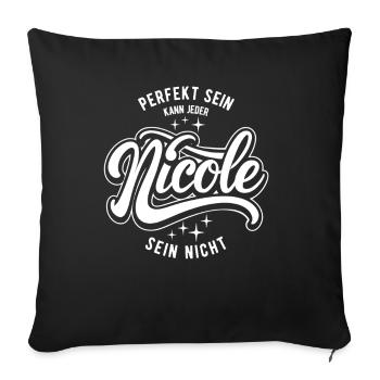 Vornamen Nicole - Namenstag - Geschenk - Sofakissenbezug 45 x 45 cm - Schwarz - Vorne