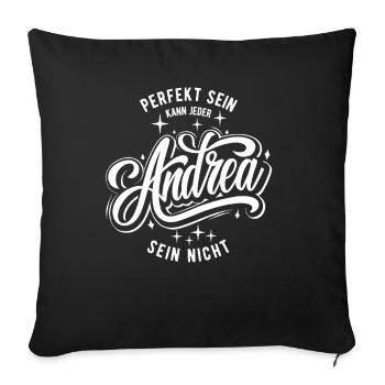 Vornamen Andrea - Namenstag - Geschenk - Sofakissenbezug 45 x 45 cm - Schwarz - Vorne