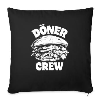 Döner Crew - Döner Kebab - Fast Food - Spruch - Sofa pillowcase 17,3'' x 17,3'' (45 x 45 cm) - black - Front