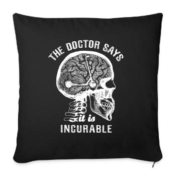 Le médecin dit que c’est incurable - e-scooter - Housse de coussin décorative 45 x 45 cm - noir - Devant