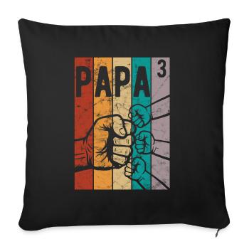 Papa 3 - Papa von drei Kindern - Team - Familie - Sofakissenbezug 45 x 45 cm - Schwarz - Vorne