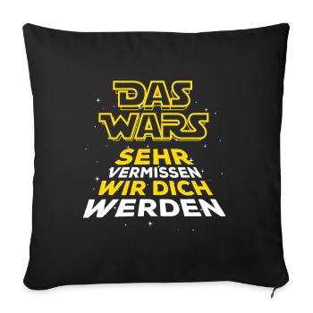 Das Wars - Verabschiedung - Mitarbeiter - Sofakissenbezug 45 x 45 cm - Schwarz - Vorne