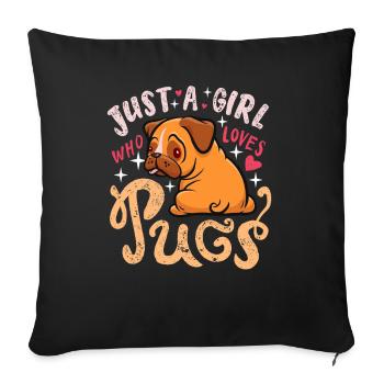 juste une fille qui aime les carlins - Cadeau Carlin - Housse de coussin décorative 45 x 45 cm - noir - Devant