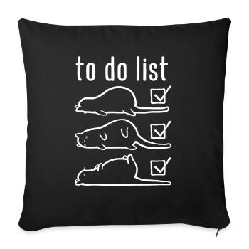 Cat - to do list - do nothing - saying - Sofa pillowcase 17,3'' x 17,3'' (45 x 45 cm) - black - Front