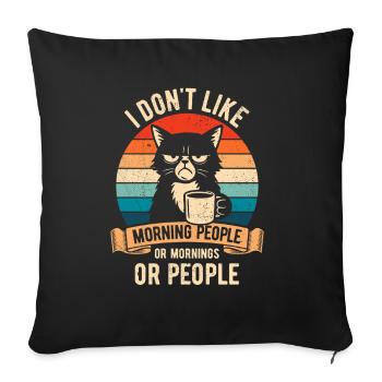 I don't like Morning People - Cat with Coffee - Sofa pillowcase 17,3'' x 17,3'' (45 x 45 cm) - black - Front