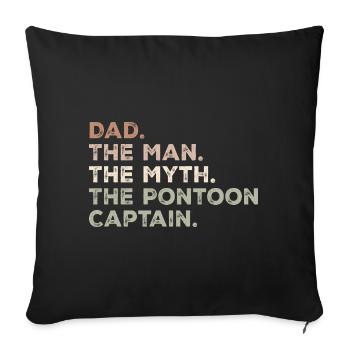 Dad Man Myth Pontoon Captain Funny Pontoon Captain - Housse de coussin décorative 45 x 45 cm - noir - Devant