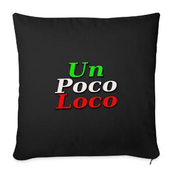 A little crazy (Un poco loco) - Sofa pillowcase 17,3'' x 17,3'' (45 x 45 cm) - black - Front