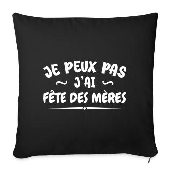 I can't I have Mother's Day - Sofa pillowcase 17,3'' x 17,3'' (45 x 45 cm) - black - Front