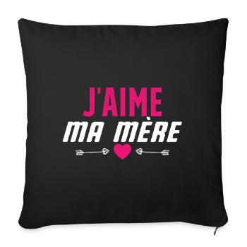 J’aime ma mère fête des mères - Housse de coussin décorative 45 x 45 cm - noir - Devant