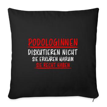Podologin Lustige Spruch Fuß Nagelstudio Geschenk - Sofakissenbezug 45 x 45 cm - Schwarz - Vorne