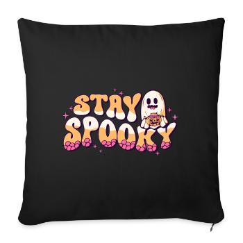 Stay Spooky Halloween Ghost - Sofa pillowcase 17,3'' x 17,3'' (45 x 45 cm) - black - Front