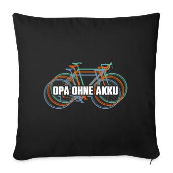 Opa und Oma biken ohne Akku ohne Motor - Sofakissenbezug 45 x 45 cm - Schwarz - Vorne