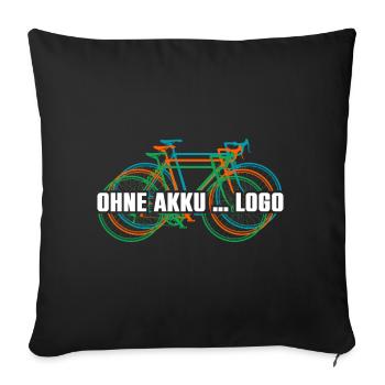 Fahrrad fahren ohne Akku - logisch - Sofakissenbezug 45 x 45 cm - Schwarz - Vorne
