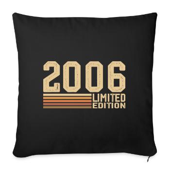 Born in 2006 Birthday - 2006 Vintage 2006 Gift - Sofa pillowcase 17,3'' x 17,3'' (45 x 45 cm) - black - Front