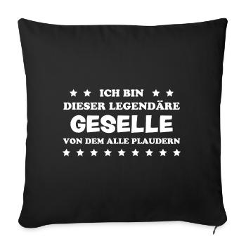 Geselle Lustiger Spruch Gesellenprüfung Geschenk - Sofakissenbezug 45 x 45 cm - Schwarz - Vorne