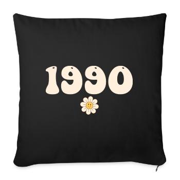 1990 - Gift born in 1990 - Sofa pillowcase 17,3'' x 17,3'' (45 x 45 cm) - black - Front