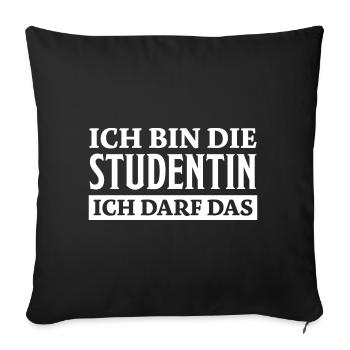 Studentin Spruch Universität Studentin Geschenk - Sofakissenbezug 45 x 45 cm - Schwarz - Vorne