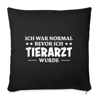 Tierarzt Spruch Beruf Lustiges Tierarzt Geschenk - Sofakissenbezug 45 x 45 cm - Schwarz - Vorne