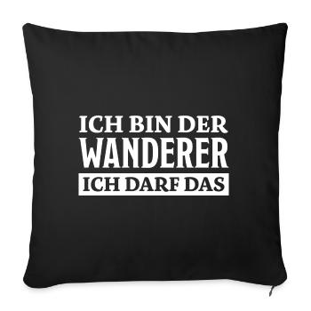 Wanderer Spruch Outdoor Lustiges Wandern Geschenk - Sofakissenbezug 45 x 45 cm - Schwarz - Vorne