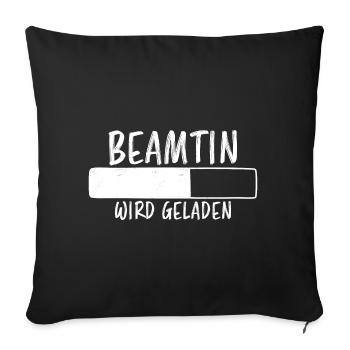 Beamtin Spruch Verbeamtung Büro Beamtin Geschenk - Sofakissenbezug 45 x 45 cm - Schwarz - Vorne
