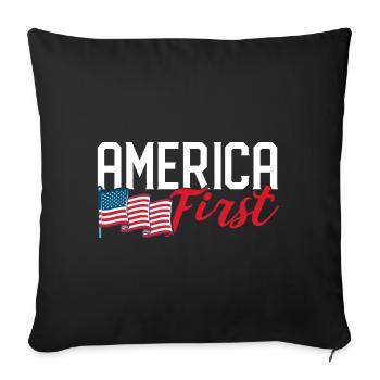 America First Gedenktag Vierter Juli USA Amerikani - Sofakissenbezug 45 x 45 cm - Schwarz - Vorne