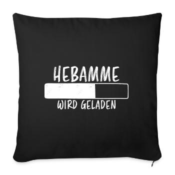 Hebamme Spruch Beruf Lustiges Hebammen Geschenk - Sofakissenbezug 45 x 45 cm - Schwarz - Vorne