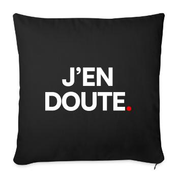J’en doute - Housse de coussin décorative 45 x 45 cm - noir - Devant