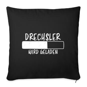 Drechsler Spruch Job Lustiges Drechsler Geschenk - Sofakissenbezug 45 x 45 cm - Schwarz - Vorne