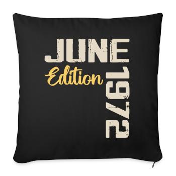 Né(e) en Juin 1972 Cadeau Juin 1972 Anniversaire - Housse de coussin décorative 45 x 45 cm - noir - Devant