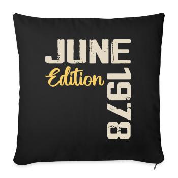 Né(e) en Juin 1978 Cadeau Juin 1978 Anniversaire - Housse de coussin décorative 45 x 45 cm - noir - Devant