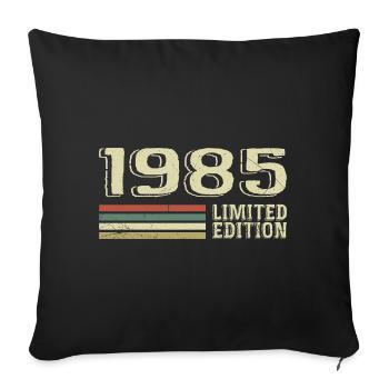 Born in 1985 Birthday 1985 Vintage 1985 - Sofa pillowcase 17,3'' x 17,3'' (45 x 45 cm) - black - Front