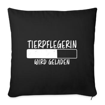 Tierpflegerin Spruch Lustig Tierpflegerin Geschenk - Sofakissenbezug 45 x 45 cm - Schwarz - Vorne