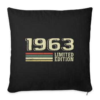 Born in 1963 Birthday 1963 Vintage 1963 - Sofa pillowcase 17,3'' x 17,3'' (45 x 45 cm) - black - Front