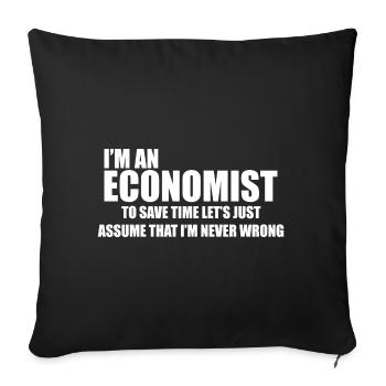 I'm economist to save time economists gift - Sofa pillowcase 17,3'' x 17,3'' (45 x 45 cm) - black - Front