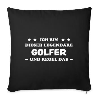Golfer Hobby Golf Lustiger Spruch Golfer Geschenk - Sofakissenbezug 45 x 45 cm - Schwarz - Vorne