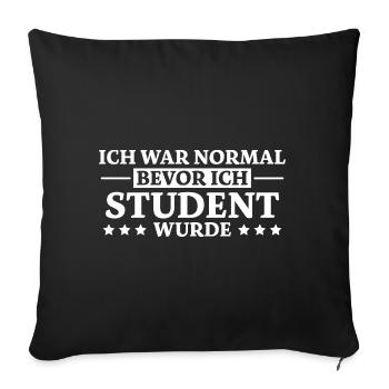 Student Spruch Uni Universität Student Geschenk - Sofakissenbezug 45 x 45 cm - Schwarz - Vorne